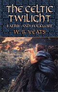 Celtic Twilight Faerie & Folklore