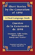 Short Stories by the Generation of 1898 Cuentos de La Generacion de 1898