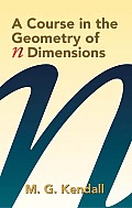 Course In The Geometry Of N Dimensions