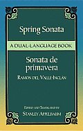 Spring Sonata Sonata de Primavera A Dual Language Book
