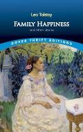 Family Happiness & Other Stories