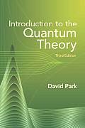Introduction To The Quantum Theory 3rd Edition