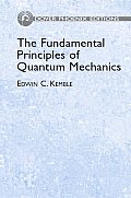 Fundamental Principles of Quantum Mechanics with Elementary Applications