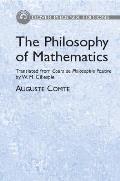 Philosophy of Mathematics Translated from Cours de Philosophie Positive of Auguste Comte