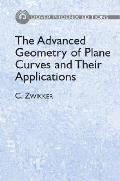 Advanced Geometry of Plane Curves & Their Applications