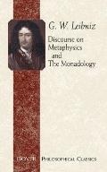 Discourse on Metaphysics & the Monadology