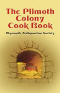 Plimoth Colony Cook Book