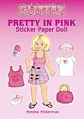 Glitter Pretty in Pink Sticker Paper Doll [With Stickers]