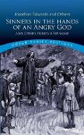 Sinners in the Hands of an Angry God & Other Puritan Sermons