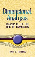 Dimensional Analysis: Examples of the Use of Symmetry
