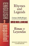 Rhymes and Legends (Selection)/Rimas Y Leyendas (Selecci?n): A Dual-Language Book
