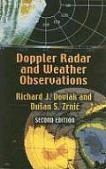 Doppler Radar and Weather Observations: Second Edition