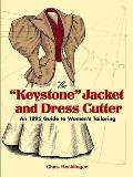 The Keystone Jacket and Dress Cutter: An 1895 Guide to Women's Tailoring