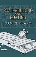 Boat Building & Boating