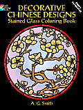 Decorative Chinese Designs Stained Glass Coloring Book