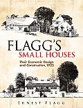 Flaggs Small Houses Their Economic Design & Construction 1922