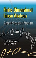 Finite-Dimensional Linear Analysis: A Systematic Presentation in Problem Form