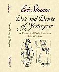 Dos & Donts of Yesteryear A Treasury of Early American Folk Wisdom