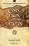 Secret Commonwealth of Elves Fauns & Fairies
