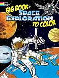 Big Book Of Space Exploration To Color