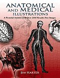 Anatomical & Medical Illustrations A Pictorial Archive with Over 2000 Royalty Free Images