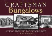Craftsman Bungalows Designs from the Pacific Northwest