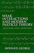 Weak Interactions & Modern Particle Theory