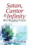 Satan, Cantor & Infinity: Mind-Boggling Puzzles
