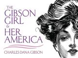 Gibson Girl & Her America