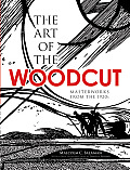 Art Of The Woodcut