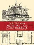 Late Victorian Architectural Plans & Det