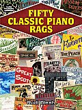 Fifty Classic Piano Rags