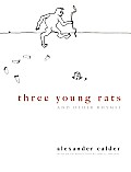 Three Young Rats & Other Rhymes