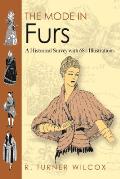 The Mode in Furs: A Historical Survey with 680 Illustrations