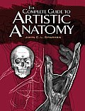 Complete Guide to Artistic Anatomy