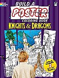 Build a Poster Coloring Book--Knights & Dragons