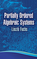 Partially Ordered Algebraic Systems