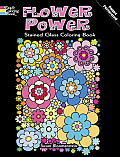 Flower Power Stained Glass Coloring Book