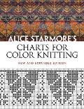 Alice Starmores Charts for Color Knitting New & Expanded Edition