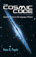 Cosmic Code Quantum Physics as the Language of Nature