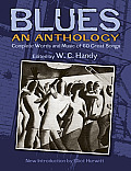 Blues an Anthology Complete Words & Music of 60 Great Songs from Memphis Blues to the Present Day