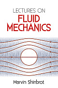 Lectures on Fluid Mechanics