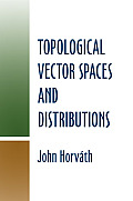 Topological Vector Spaces & Distributions