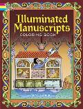 Illuminated Manuscripts Coloring Book