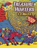 3-D Mazes--Treasure Hunters