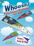 Whoosh Easy Paper Airplanes for Kids Color Fold & Fly