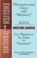 Les Plaisirs et les Jours Pleasures & Days & Memory Early Short Stories of Marcel Proust A Dual Language Book