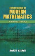 Fundamentals of Modern Mathematics: A Practical Review