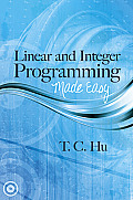 Linear & Integer Programming Made Easy