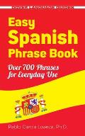 Easy Spanish Phrase Book New Edition Over 700 Phrases for Everyday Use